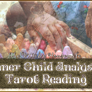 Inner Child Analysis Tarot Reading