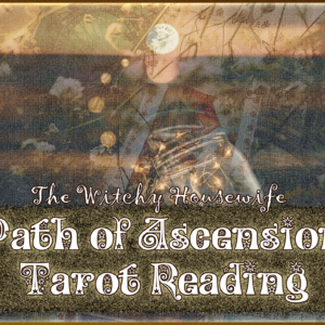 Path of Ascension Tarot Reading