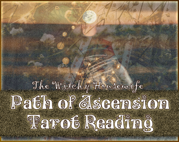 Path of Ascension Tarot Reading